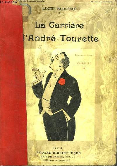 La Carrire d'Andr Tourette.