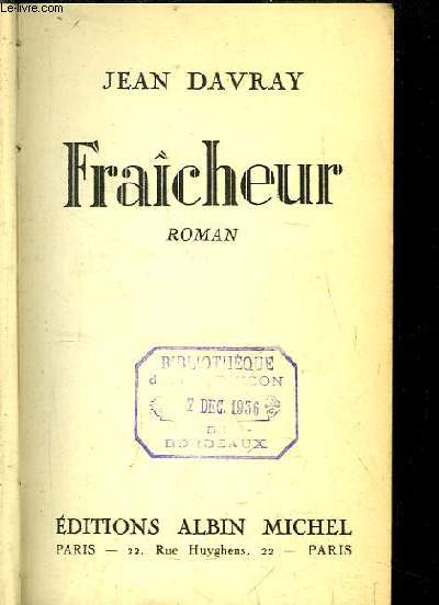 Fraicheur. Roman