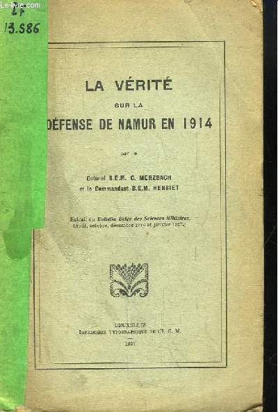 La Vrit sur la Dfense de Namur en 1914