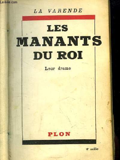 Les Manants du Roi 1793 ... 1950. Leur drame.