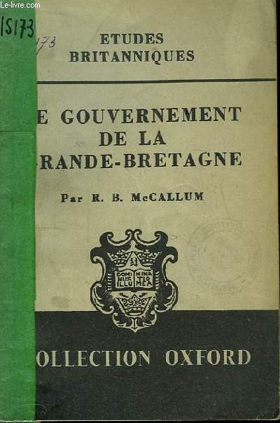 Le Gouvernement de la Grande-Bretagne.