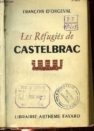 Les Rfugis de Castelbrac.