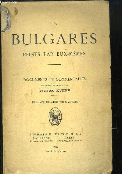 Les Bulgares, peints par eux-mmes. Documents et Commentaires.