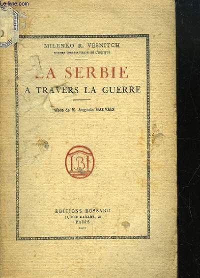 La Serbie à travers la Guerre.