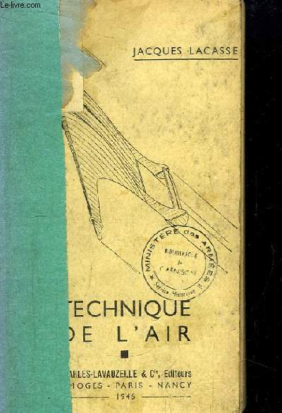 Technique de l'Air. Aux Ardents que les ailes attirent.