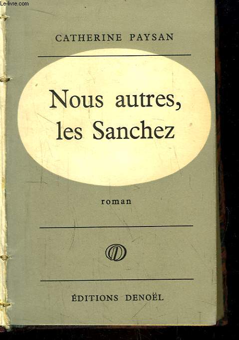 Nous autres, les Sanchez.