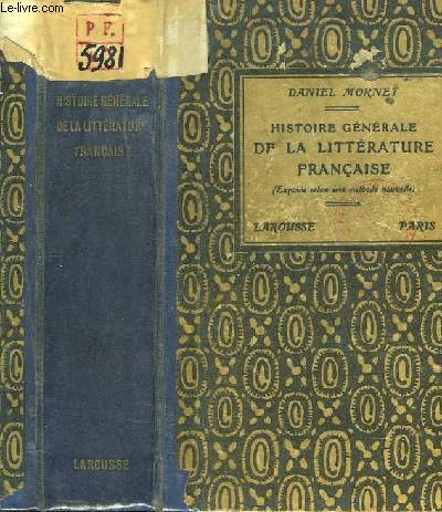 Histoire Gnrale de la Littrature Franaise (expose selon une mthode nouvelle). 2 parties en un seul volume.
