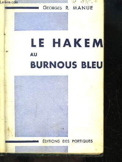 Le Hakem au Burnous Bleu.