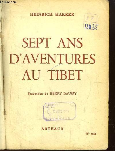 Sept ans d'Aventures au Tibet.