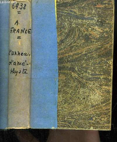 L'Anneau d'Amthyste. Histoire Contemporaine.