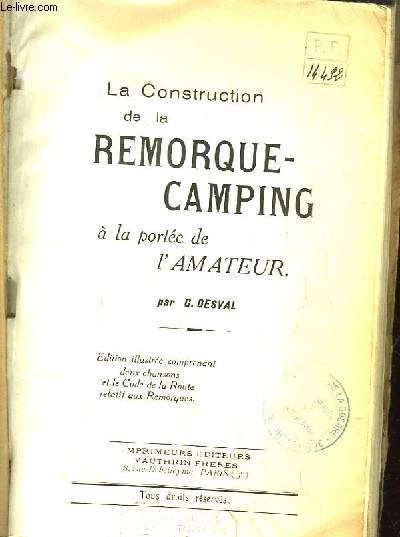 La Construction de la Remorque-Camping  la porte de l'amateur.