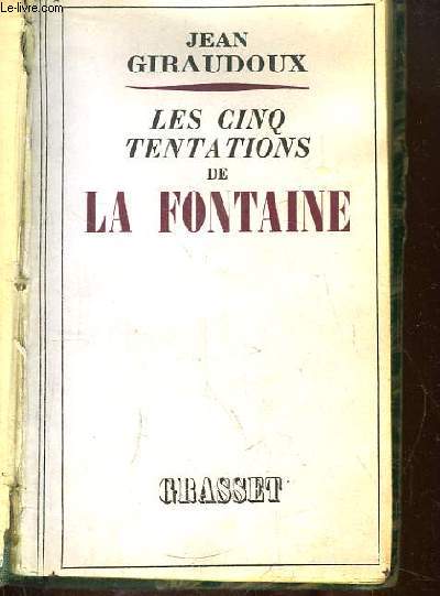 Les Cinq Tentations de La Fontaine (Cinq confrences)