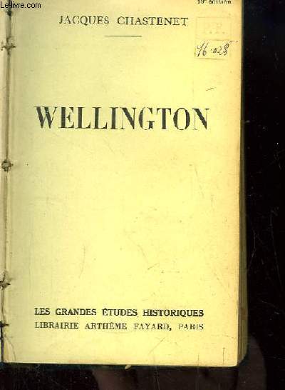 Wellington 1769 - 1852