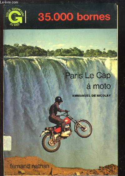 35000 bornes. Paris - Le Cap  moto