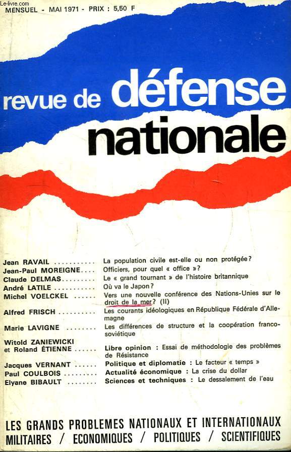 Revue de Dfense Nationale, 27me anne - Mai 1971 : La population civile est-elle ou non protge, par RAVAIL - Le 