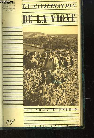 La Civilisation de la Vigne.