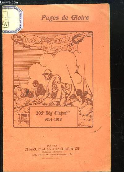 Historique du 205e Rgiment d'Infanterie, 1914 - 1918. Pages de Gloire.
