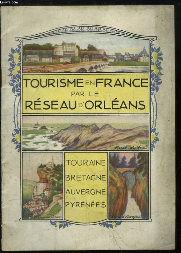 Tourisme en France par le Rseau d'Orlans.