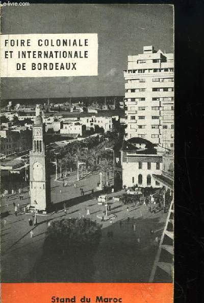 Foire Coloniale et Internationale de Bordeaux. Stand du Maroc.