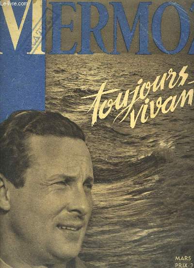 Le Petit Journal, Numro Spcial : Mermoz, toujours vivant !