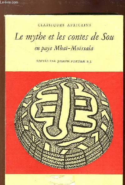 Le mythe et les contes de Sou en pays Mba-Mossala.