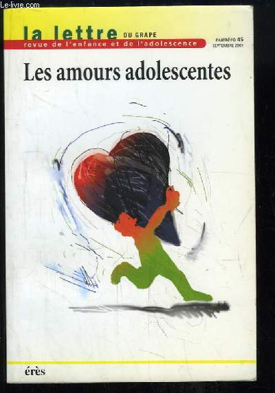 La Lettre du GRAPE N45 : Les amours adolescentes.
