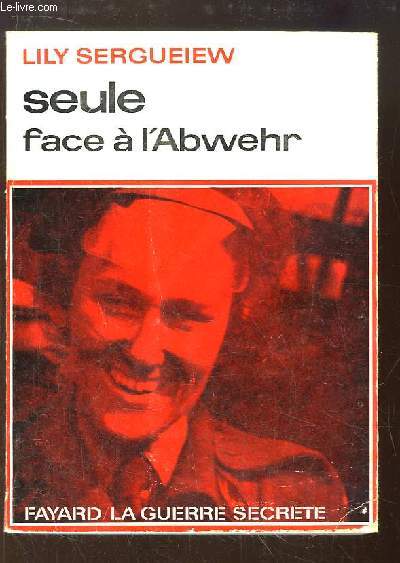 Seule face  l'Abwehr.