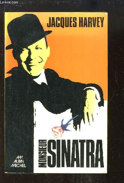 Monsieur Sinatra.