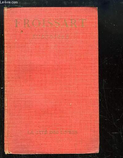 Histoires de Froissart.