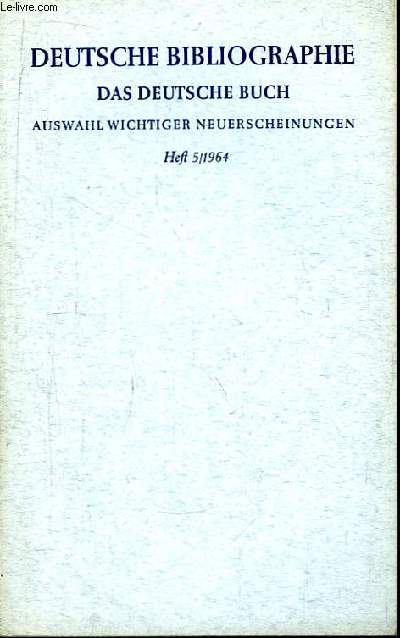 Deutsche Bibliographie, Das Deutsche Buch. Auswahl Wichtiger Neuerscheinungen. Heft 5