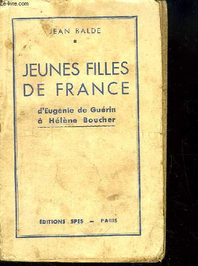 Jeunes Filles de France d'Eugnie de Gurin  Hlne Boucher.
