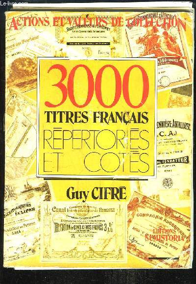 3000 titre franais rpertoris et cots. Actions et Valeurs de Collection
