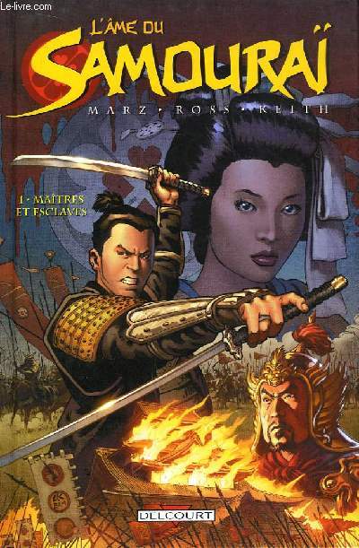 L'Ame du Samoura, TOME 1 : Maitres et Esclaves