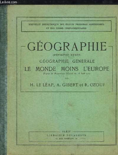 Gographie (Premire Anne). Principaux aspects du globe, Le monde moins l'Europe, Les colonies europennes.