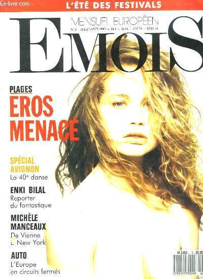 Emois N3 : Eros menac - La 40e Danse,  Avignon - Enki Bilal, reporter du fantastique - Michle Manceaux, De Vienne  New York ...