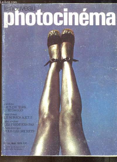 Le nouveau photocinma N24 : Le New York d'Hidalgo - Le Koica ART3 - Les premiers pas des labos-couleurs - Photos-trucages, tous les secrets.