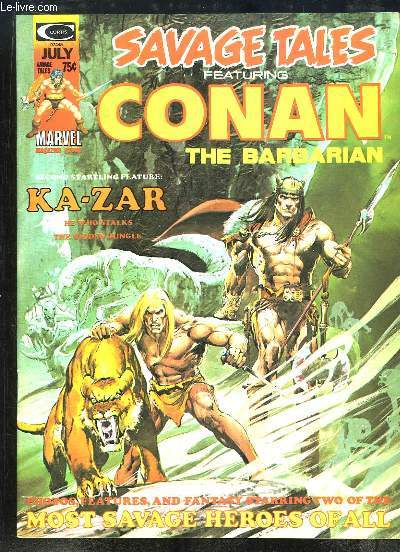 Savage Tales featuring Conan the Barbarian. Volume 1, N5 : The Secret of Skull River - The Legacy of Greenberg - Spell of a Dragon - Legend of the Lizard Men ...