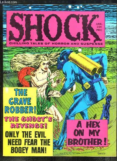 Shock, Volume 1 - N5 : The Grave Robber - The Ghost's Revenge - A hex on my brother ! ...
