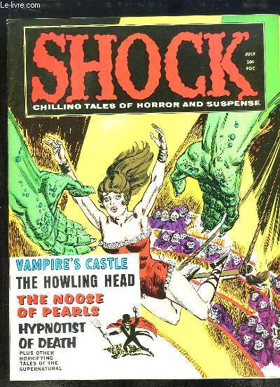 Shock, Volume 1 - N8 : Vampire's Castle - The Howling Head - The Noose of Pearls - Hypnotist of Death ...