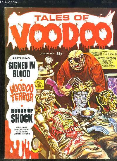 Tales of Voodoo. Volume 3 - N1 : Signed in Blood - Voodoo Terror - House of Schock ...