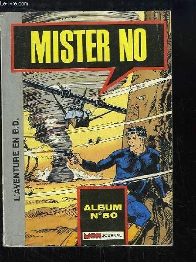 Mister No, Album N50 (du n151 au n153)