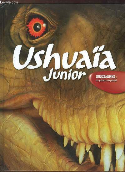 Ushuaa Junior. Dinaosaures : les gants du pass.