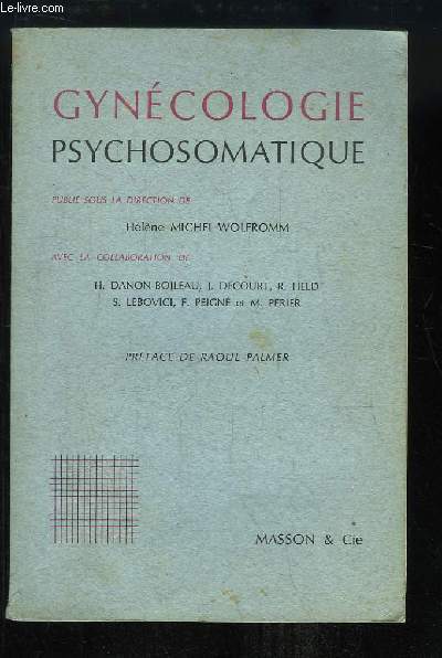 Gyncologie Psychosomatique.