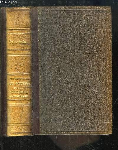 Choix d'Etudes sur la Littrature Contemporaine. Rapports acadmiques, Etudes sur MM. de Chateaubriand, Ch. de Rmusat, Alb. de Broglie, Alf. Nettement, Lord Brougham, Delcluze, Mis du Roure.