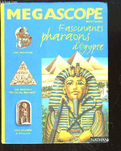 Megascope N3 : Fascinants pharaons d'Egypte.