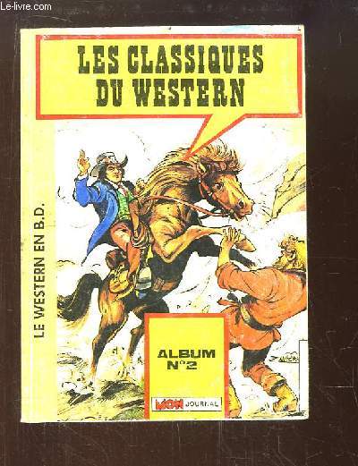 Les Classiques du Western, Album N2 : Carabina Slim n151 - El Bravo n105 - Tipi n77