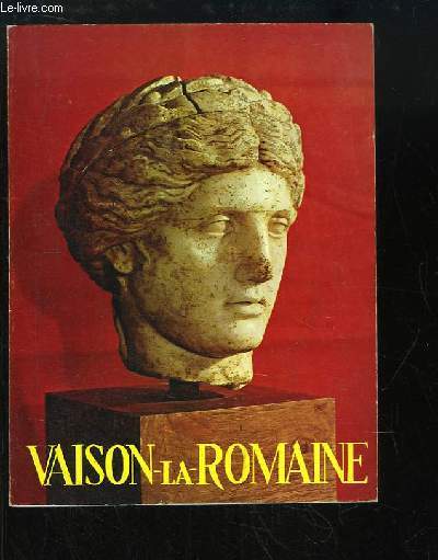 Guide Archologique de Vaison-la-Romaine.