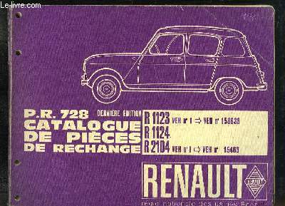 Catalogue de Pices de Rechanges Renault, P.R. 728. (R 1123, R 1124, R 2104)