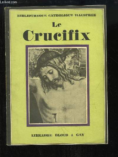 Le Crucifix.