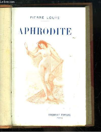 Aphrodite. Moeurs antiques.